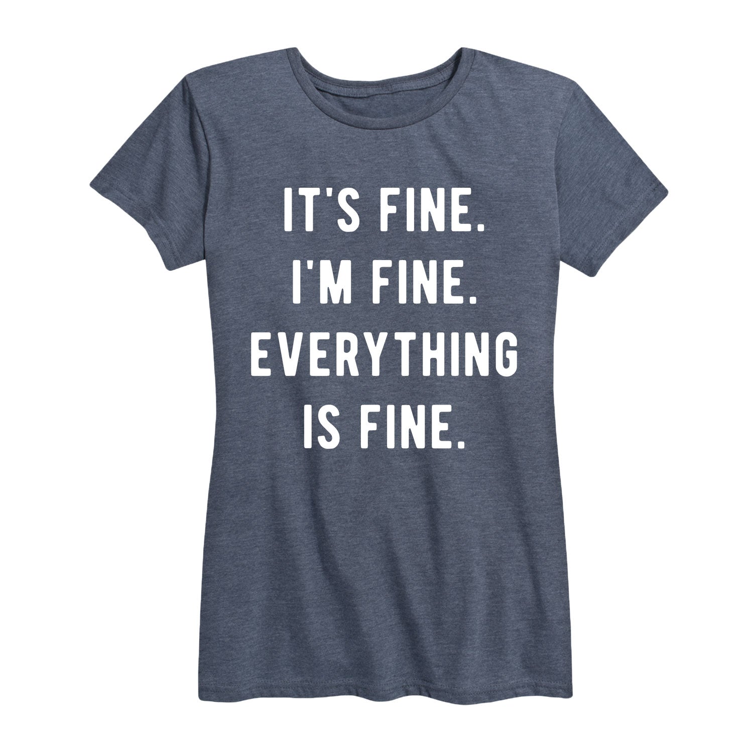 Instant Message - It's Fine I'm Fine Everything Is Fine - Women's Short Sleeve Graphic T-shirt - Image 2