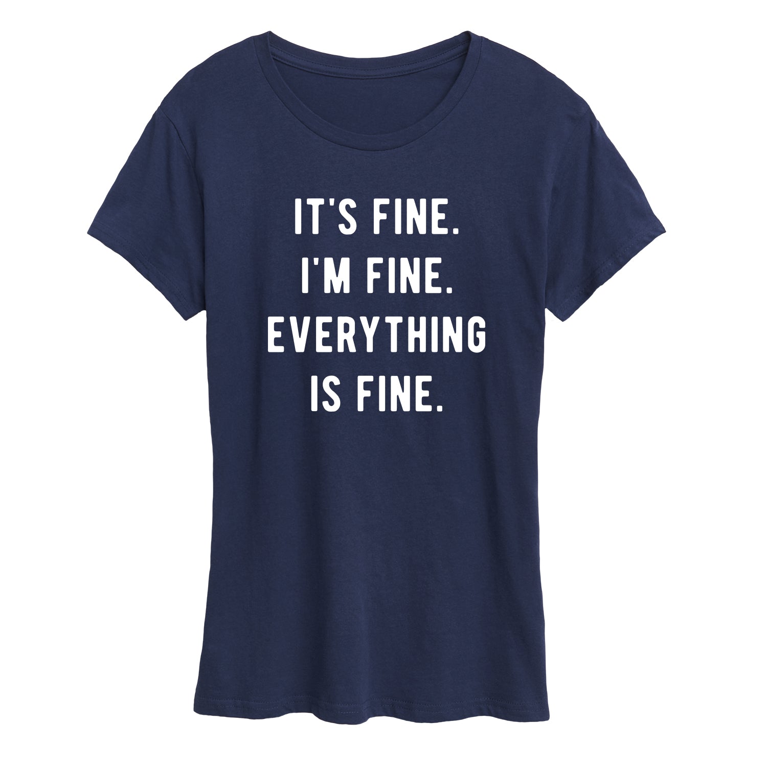 Instant Message - It's Fine I'm Fine Everything Is Fine - Women's Short Sleeve Graphic T-shirt - Image 3