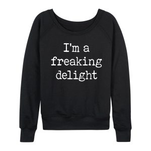 Instant Message - Im A Freaking Delight - Women's Lightweight French Terry Long Sleeve Shirt