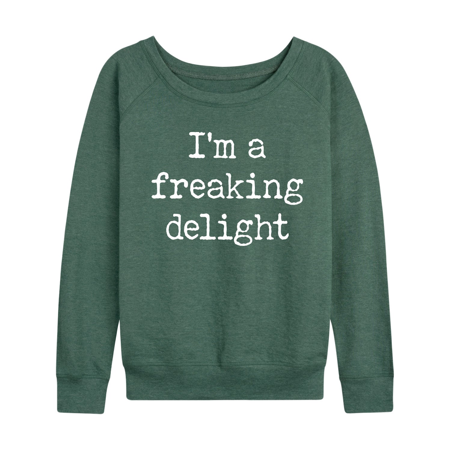 Instant Message - Im A Freaking Delight - Women's Lightweight French Terry Long Sleeve Shirt - Image 4