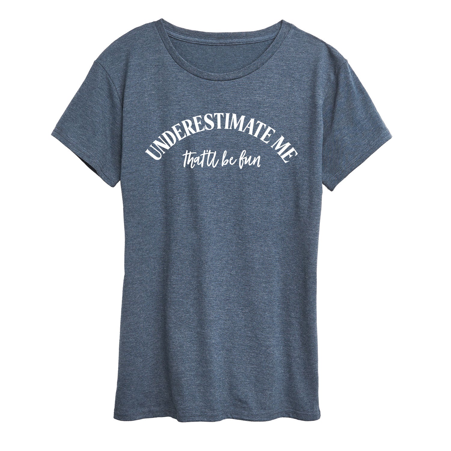 Instant Message - Underestimate Me - Women's Short Sleeve Graphic T-shirt - Image 2