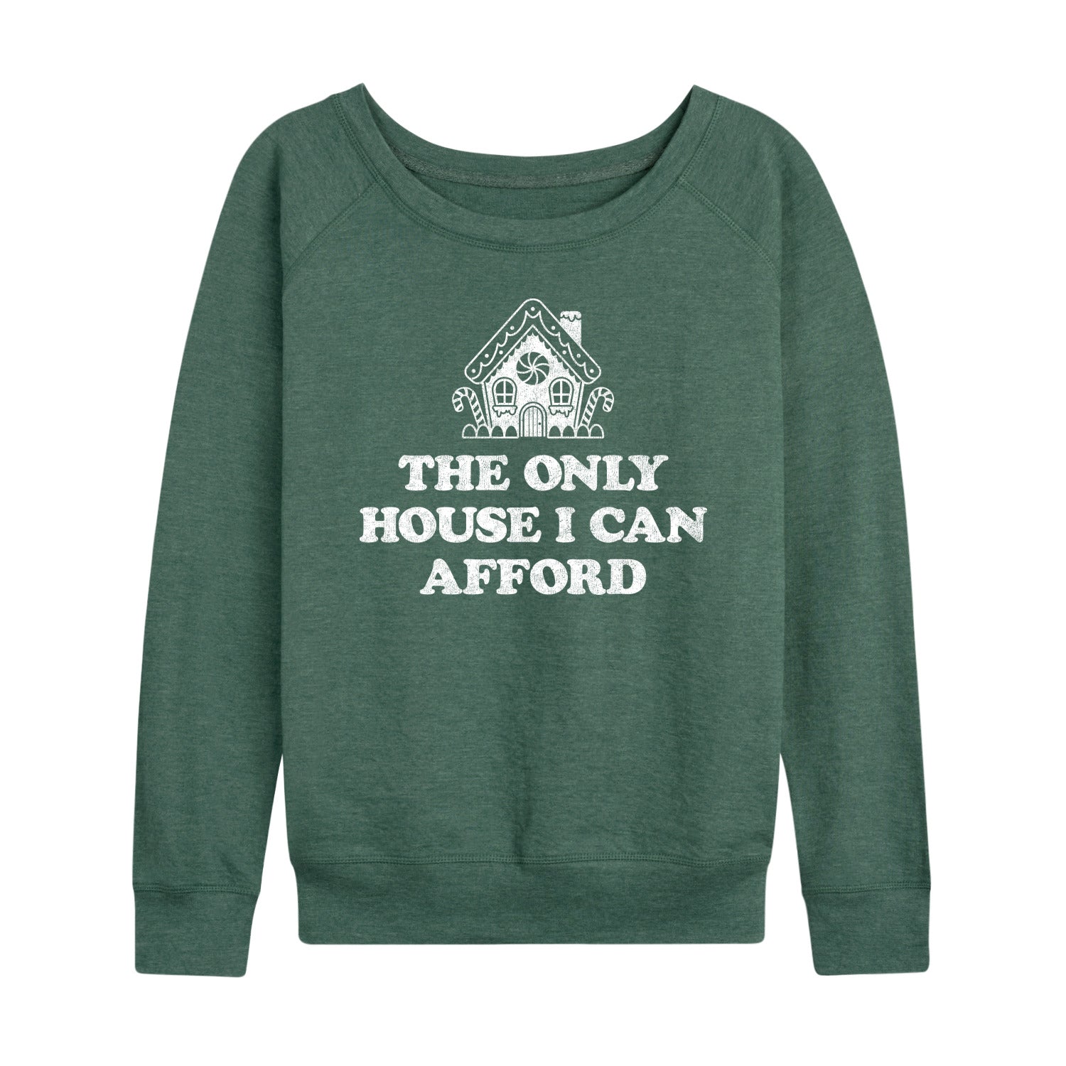 Instant Message - Can Only Afford Gingerbread House - Women's French Terry Long Sleeve Pullover - Image 4