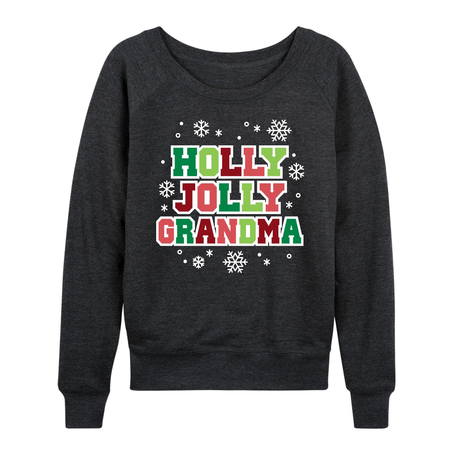 Instant Message - Holly Jolly Grandma - Women's French Terry Long Sleeve Pullover